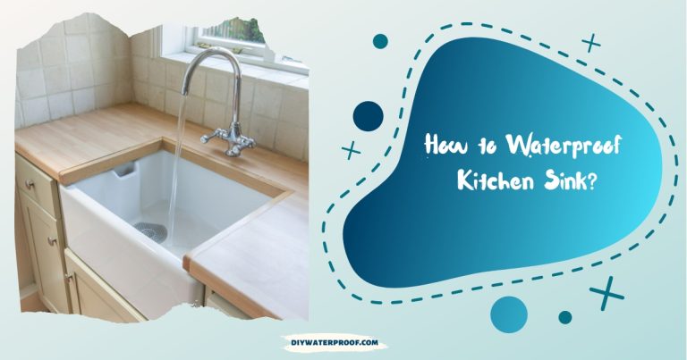 How to Waterproof Kitchen Sink